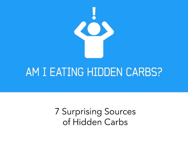 7 Surprising Sources of Hidden Carbs