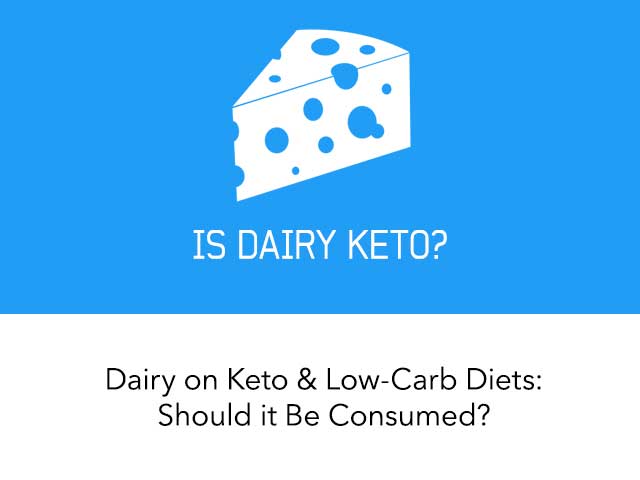Dairy on a Ketogenic Diet: Eat or Avoid?